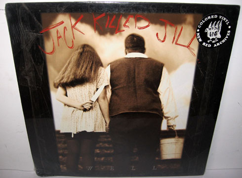 JACK KILLED JILL "Well" LP (NRA) Original Pressing RED VINYL